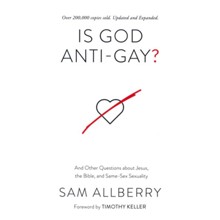 Is God Anti-Gay?: And Other Questions About Jesus, the Bible, and Same-Sex Sexuality