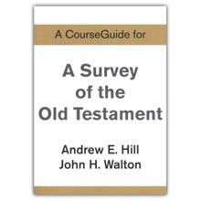Course Guide for Old Testament Survey
