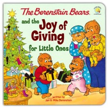 The Berenstain Bears and the Joy of Giving for Little Ones