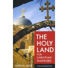 The Holy Land for Christian Travelers: An Illustrated Guide to Israel - Slightly Imperfect