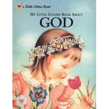 My Little Golden Book About God