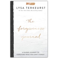 The Forgiveness Journal: A Guided Journey to Forgiving What You Can't Forget