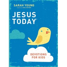 Jesus Today: Devotions for Kids