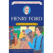 Henry Ford: Young Man with Ideas