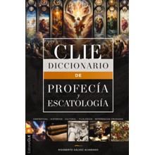 Diccionario de profecia y escatologia (Dictionary of Prophecy and Eschatology)
