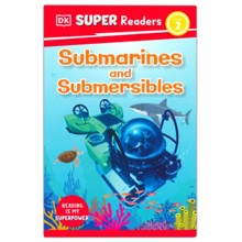 DK Super Readers Level 2 Submarines and Submersibles