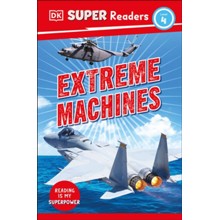 DK Super Readers Level 4 Extreme Machines