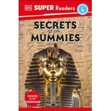 DK Super Readers Level 4 Secrets of the Mummies