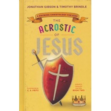 The Acrostic of Jesus: A Rhyming Christology for Kids
