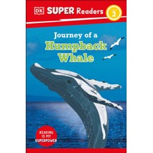 DK Super Readers Level 2 Journey of a Humpback Whale