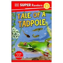 DK Super Readers Level 2 Tale of a Tadpole