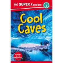 DK Super Readers Level 3 Cool Caves