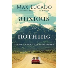 Anxious for Nothing, Softcover