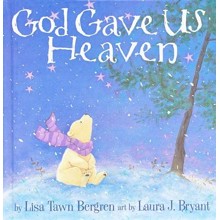 God Gave Us Heaven