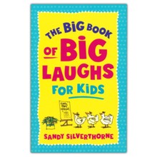 The Big Book of Big Laughs for Kids