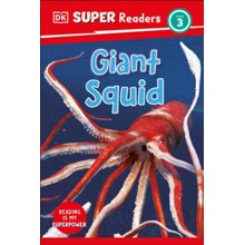 DK Super Readers Level 3 Giant Squid
