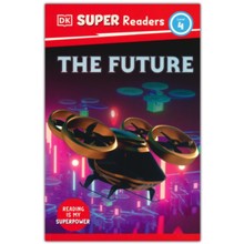 DK Super Readers Level 4 The Future