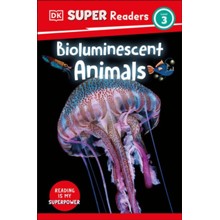DK Super Readers Level 3 Bioluminescent Animals
