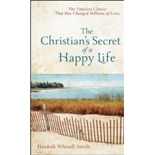 The Christian's Secret of a Happy Life