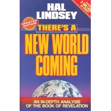 There's a New World Coming: An In-Depth Analysis of  the Book of Revelation