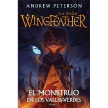 El monstruo en los Valles Verdes: Libro 3 (The Monster in the Green Valleys, Book 3)