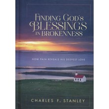 Finding God's Blessings in Brokenness: How Pain Reveals His Deepest Love