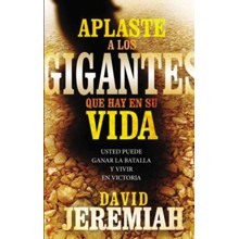 Aplaste a los Gigantes que hay en su Vida  (Slaying the Giants in Your Life)