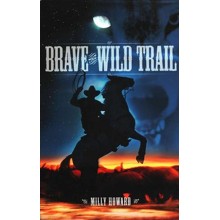 Brave the Wild Trail