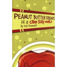 Peanut Butter Friends in a Chop Suey  World