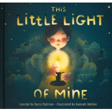 This Little Light of Mine: A Lift the Flap Children's Book