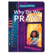 Why Do We Pray?