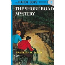 The Hardy Boys' Mysteries #6: The Shore Road Mystery