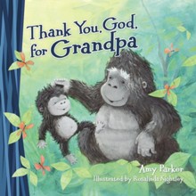 Thank You, God, for Grandpa - boardbook