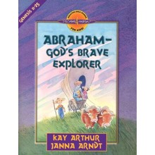 Discover 4 Yourself, Children's Bible Study Series: Abraham- God's Brave Explorer (Genesis Chapters 11-14)