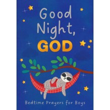 Good Night, God: Bedtime Prayers for Boys