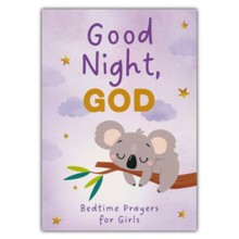 Good Night, God: Bedtime Prayers for Girls