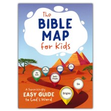 The Bible Map for Kids: A Surprisingly Easy Guide to God's Word