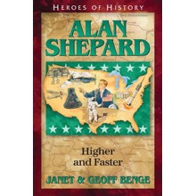 Alan Shepard: Higher and Faster