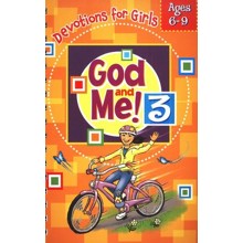 God and Me! Girls Devotional Vol 3 - Ages 6-9