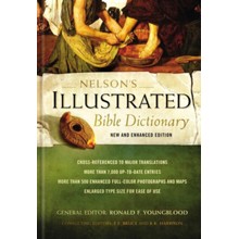 Nelson's Illustrated Bible Dictionary, New and Enhanced Edition