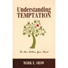 Understanding Temptation: The War with Your Heart