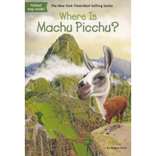 Where Is Machu Picchu?