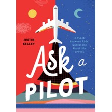 Ask a Pilot: A Pilot Answers Kids' Top Questions About Flying