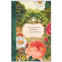 Favorite Poems for the Garden: A Gardener's Collection