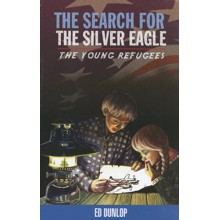 The Young Refugees #2: The Search for the Silver Eagle