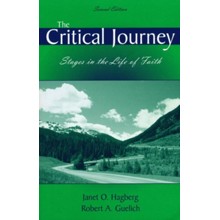 The Critical Journey: Stages in the Life of Faith Second Edition