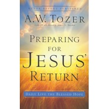 Preparing for Jesus' Return: Daily Live the Blessed Hope