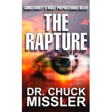Rapture: Christianity's Most Preposterous Belief