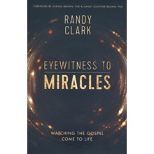 Eyewitness to Miracles