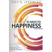 31 Days to Happiness: Searching for Heaven on Earth